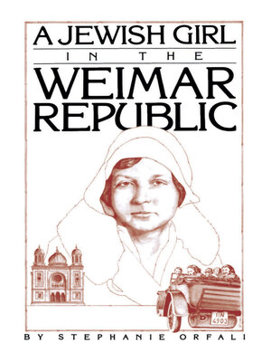 cover image of A Jewish Girl in the Weimar Republic